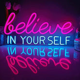 Believe in Yourself Neon Sign
